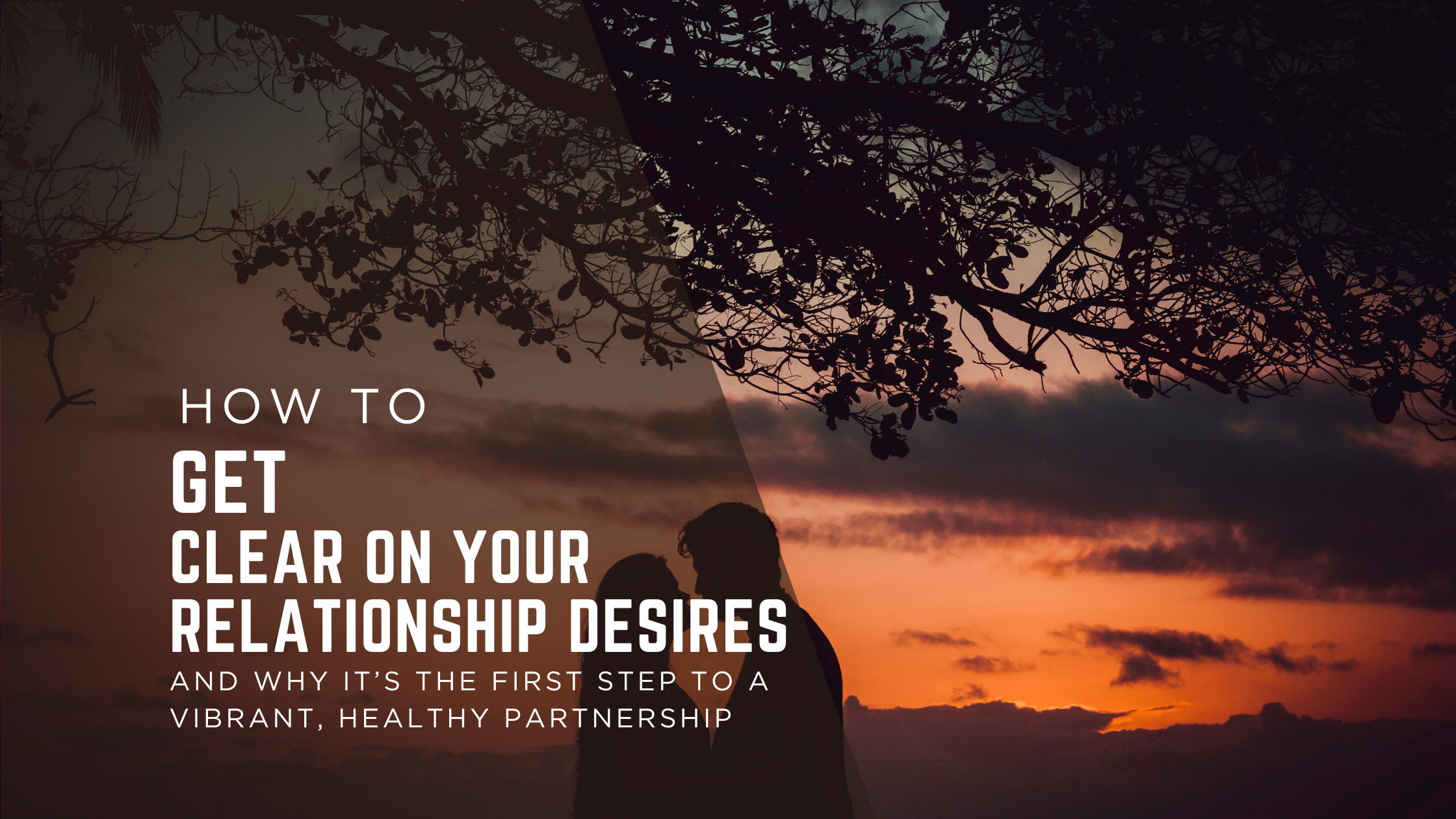 awakened authenticity how to get clear on your relationship desires