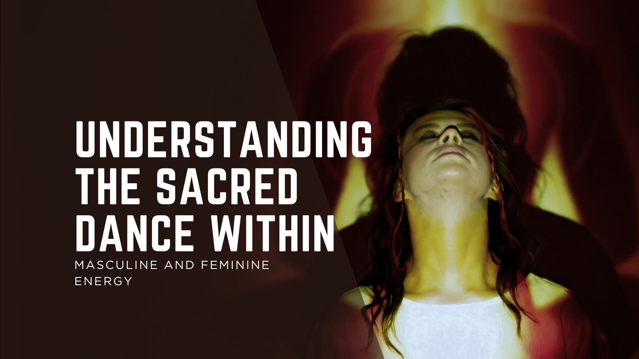 awakened authenticity masculine and feminine energy understanding the sacred dance within