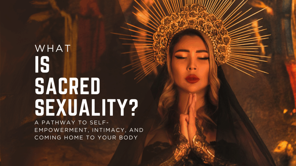 awakened authenticity what is sacred sexuality